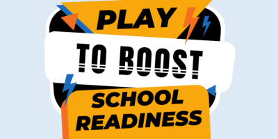 School Readiness: Parental Play For The Big Win