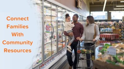 4 Best Practices for Connecting Families to Community Resources