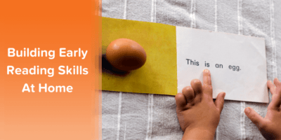 How Parents Can Build Early Reading Skills In Everyday Life
