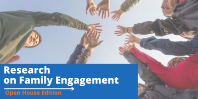 Open House Time? Winning Methods for Family and Community Engagement