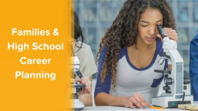 Navigating the Crossroads Together: How Families Support Career Planning for High School Students