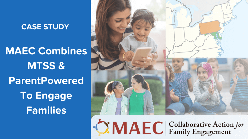 Discover how MAEC brought MTSS principles into family engagement by reading their success story.