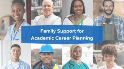 8 Tips To Engage Families In Academic Career Planning At All Ages